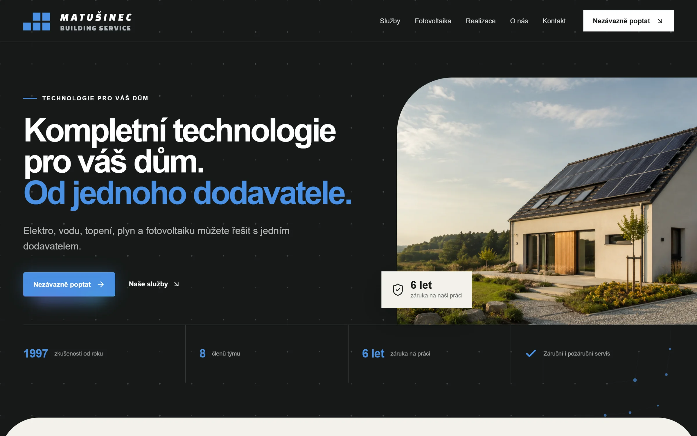 Nový web Matušinec Building Service: tmavá úvodní stránka s nadpisem Kompletní technologie pro váš dům a fotkou domu s fotovoltaikou